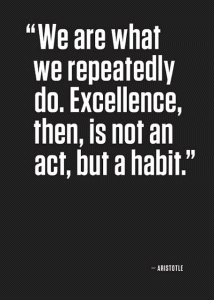 Excellence as a Habit